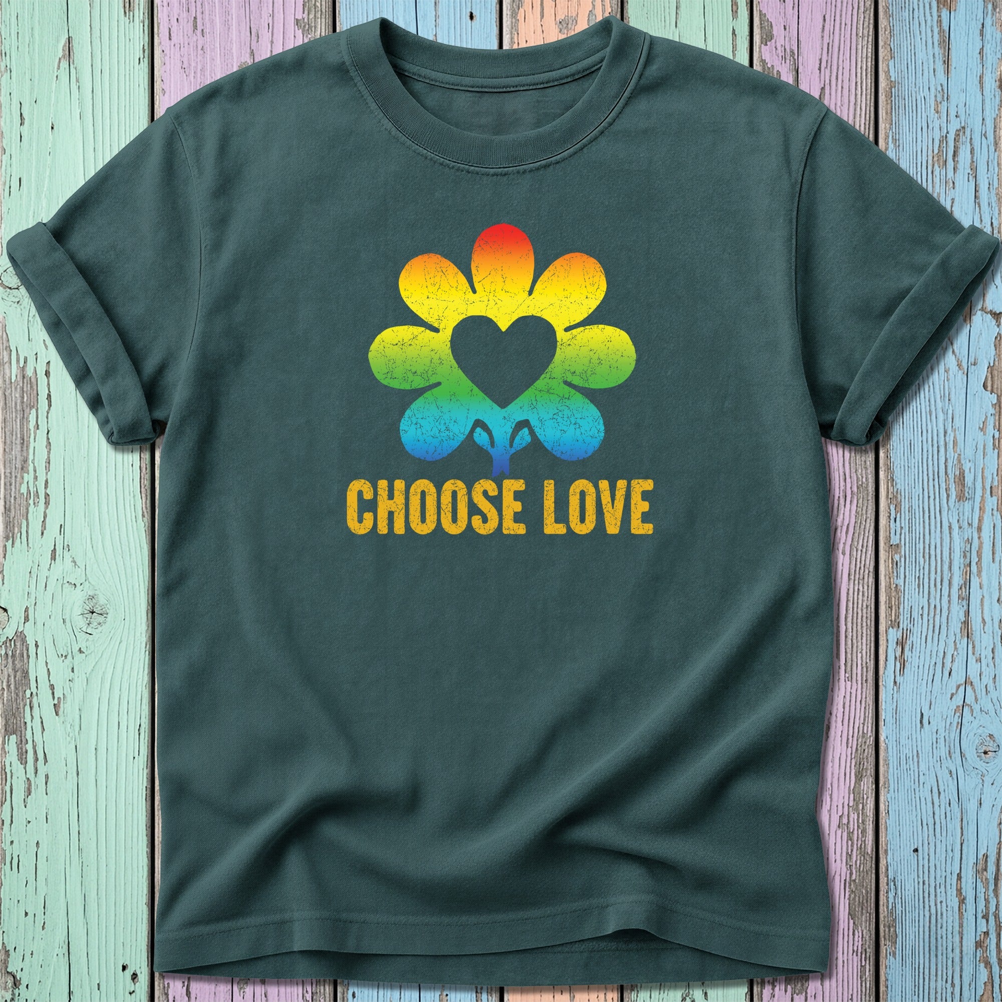 Dark teal t-shirt with distressed rainbow flower and heart graphic. "CHOOSE LOVE" text.