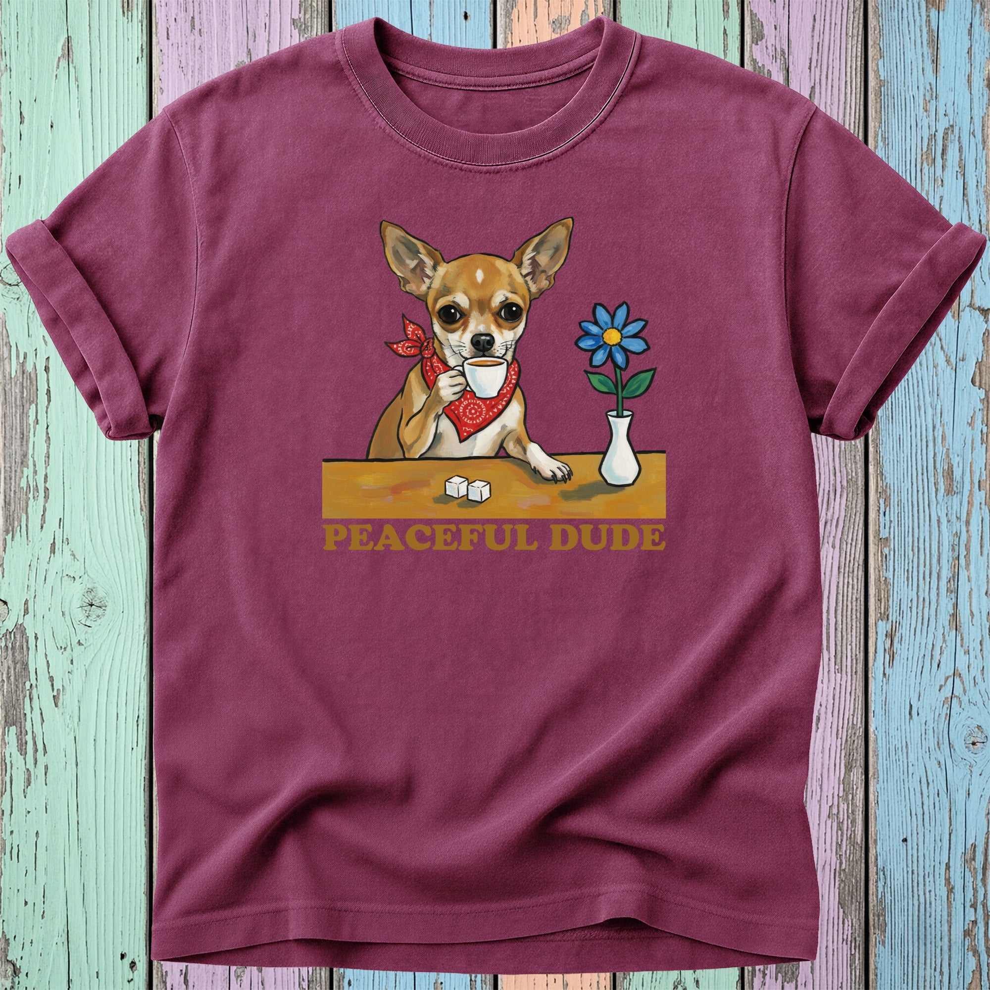 Chihuahua wearing bandana holding coffee mug, "Peaceful Dude" text.