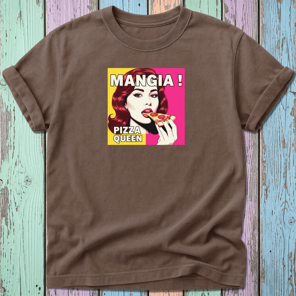 Brown t-shirt with pop art graphic of woman eating pizza, text "MANGIA! PIZZA QUEEN".