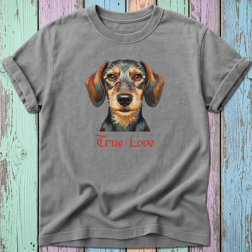 T-shirt with a watercolor painting of a dachshund's face and "True Love" text.