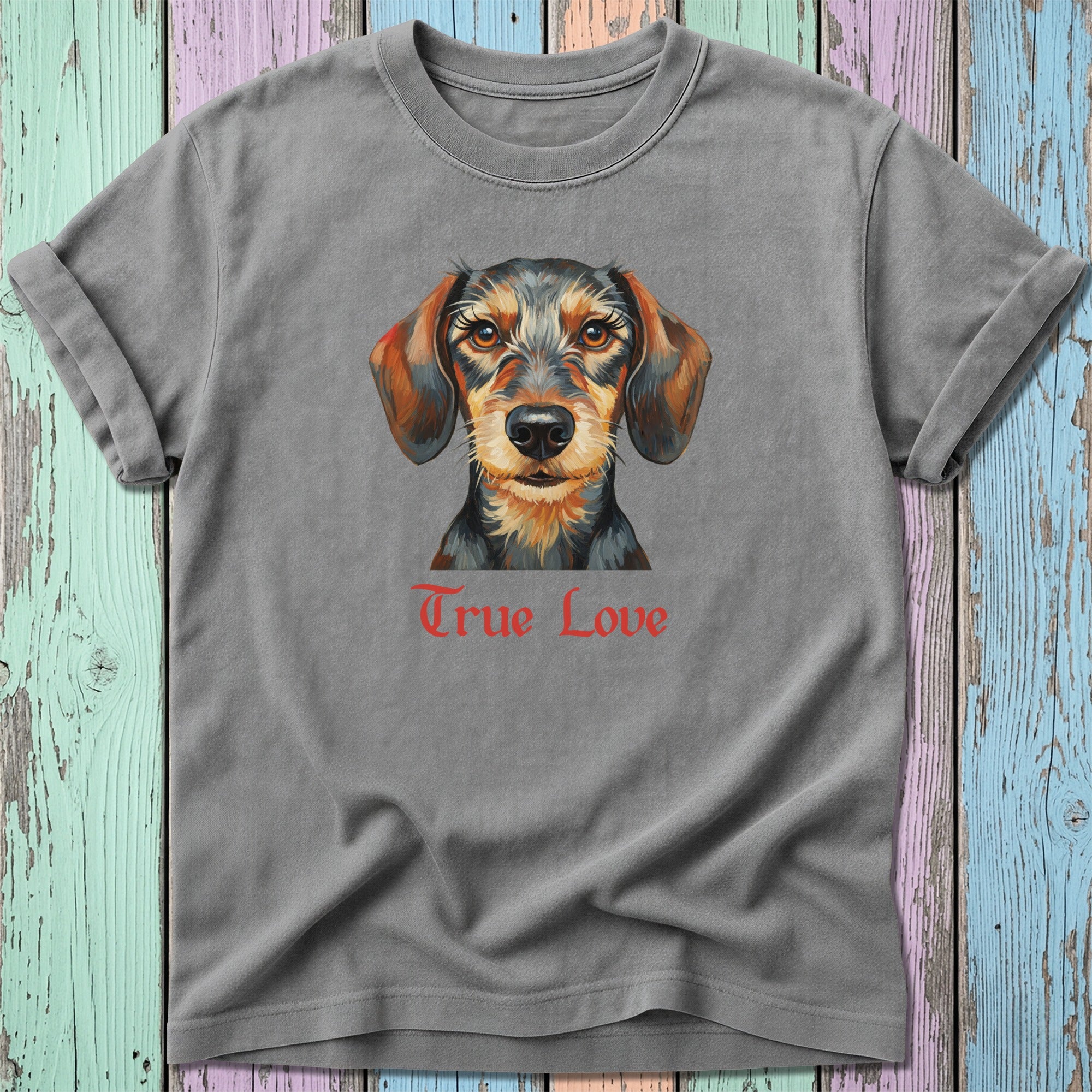 T-shirt with a watercolor painting of a dachshund's face and "True Love" text.