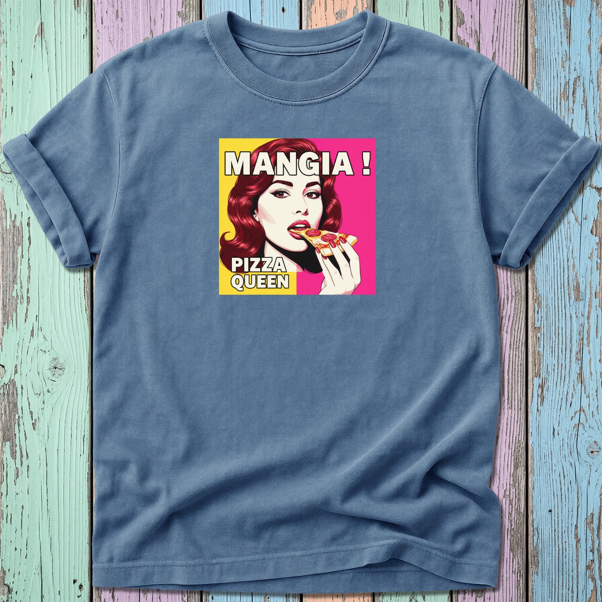 Blue t-shirt with "MANGIA! PIZZA QUEEN" text and woman eating pizza graphic.