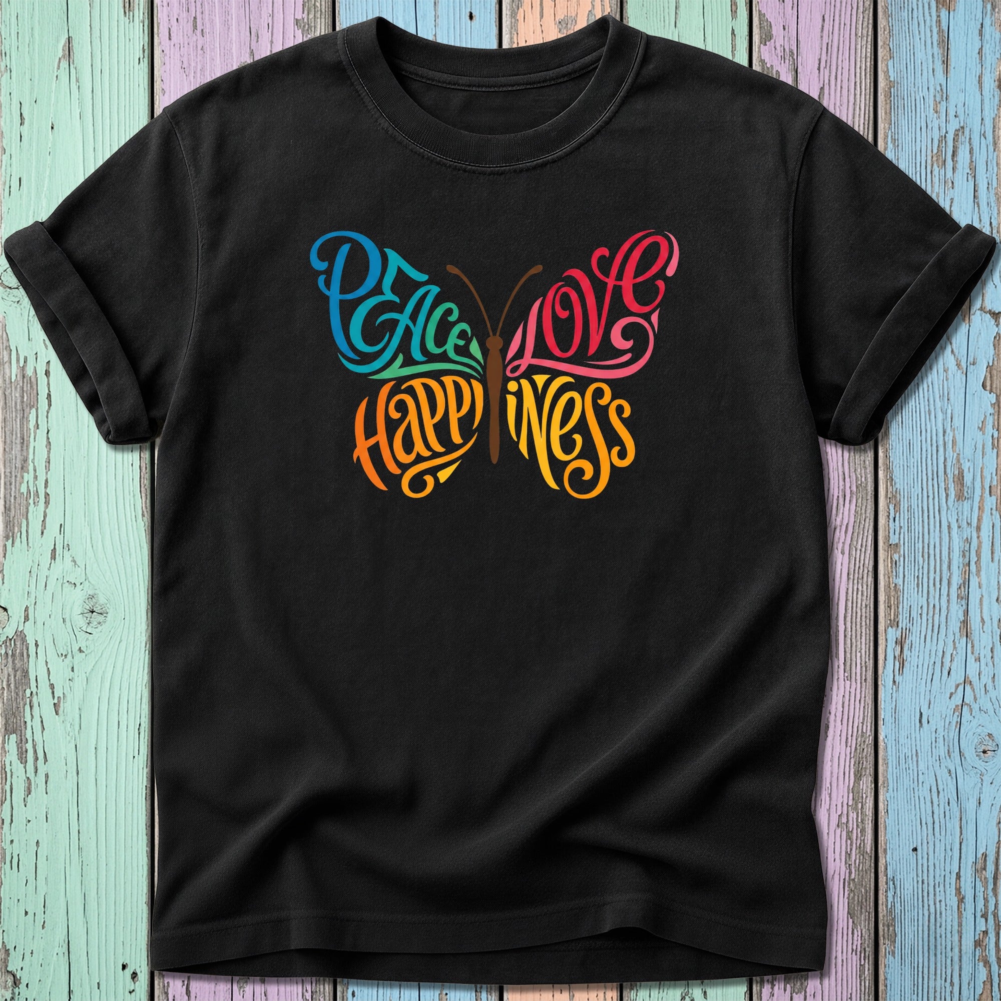 Black t-shirt with "Peace Love Happiness" butterfly graphic in colorful lettering.