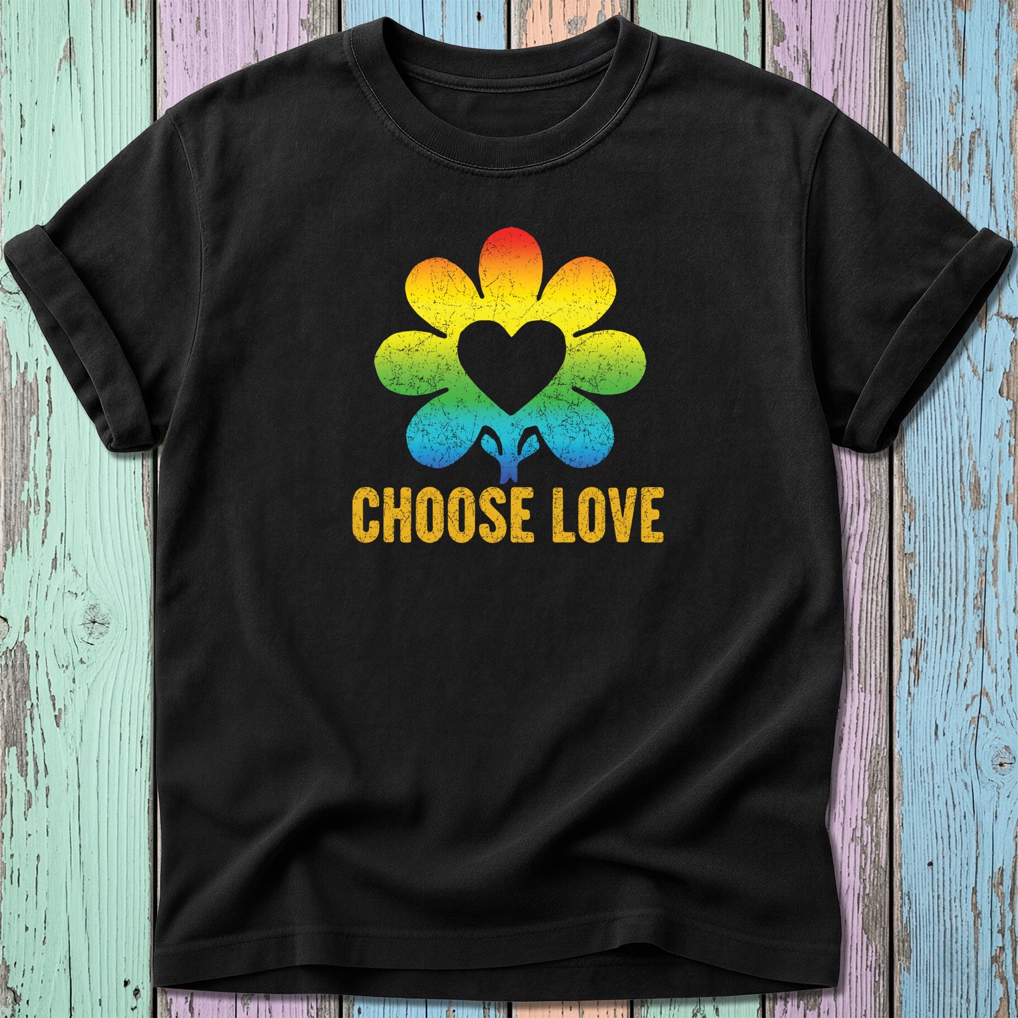 Black t-shirt with rainbow flower heart and distressed "CHOOSE LOVE" text.